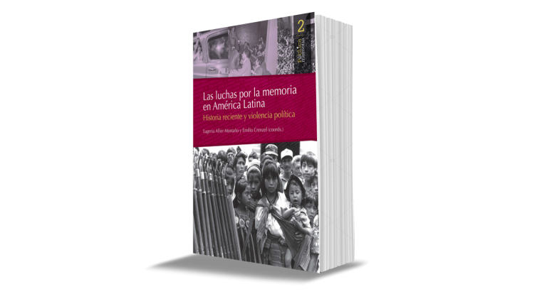 Lee más sobre el artículo “Las luchas por la memoria en América Latina”