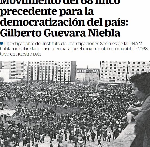 Lee más sobre el artículo Movimiento del 68 fincó precedente para la democratización del país: Gilberto Guevara Niebla