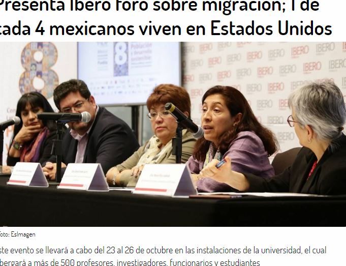 Lee más sobre el artículo Presenta Ibero foro sobre migración; 1 de cada 4 mexicanos viven en Estados Unidos