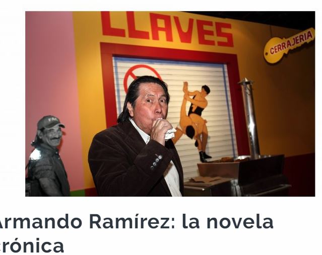 Lee más sobre el artículo Armando Ramírez: la novela crónica