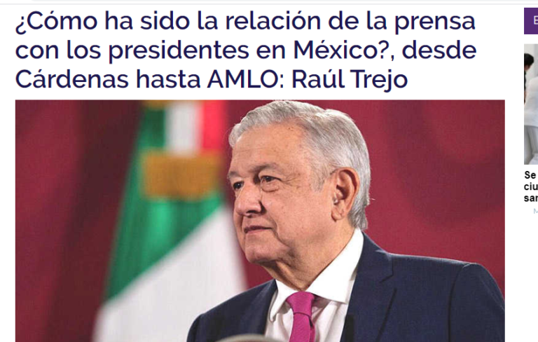 Lee más sobre el artículo ¿Cómo ha sido la relación de la prensa con los presidentes en México?, desde Cárdenas hasta AMLO: Raúl Trejo