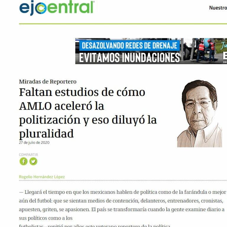 Lee más sobre el artículo Faltan estudios de cómo AMLO aceleró la politización y eso diluyó la pluralidad