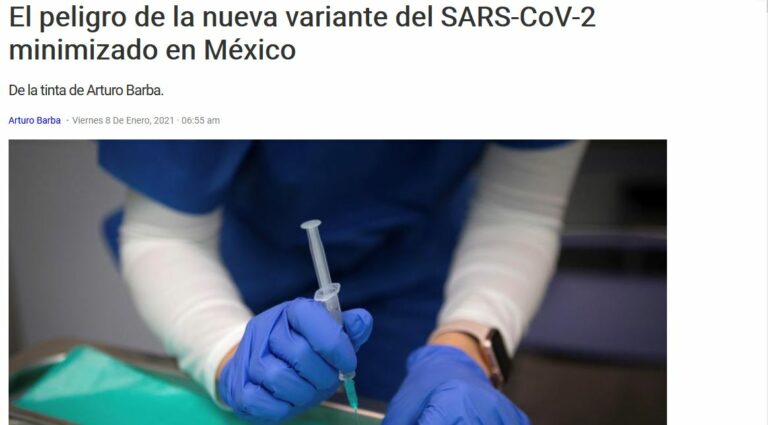 Lee más sobre el artículo El peligro de la nueva variante del SARS-CoV-2 minimizado en México