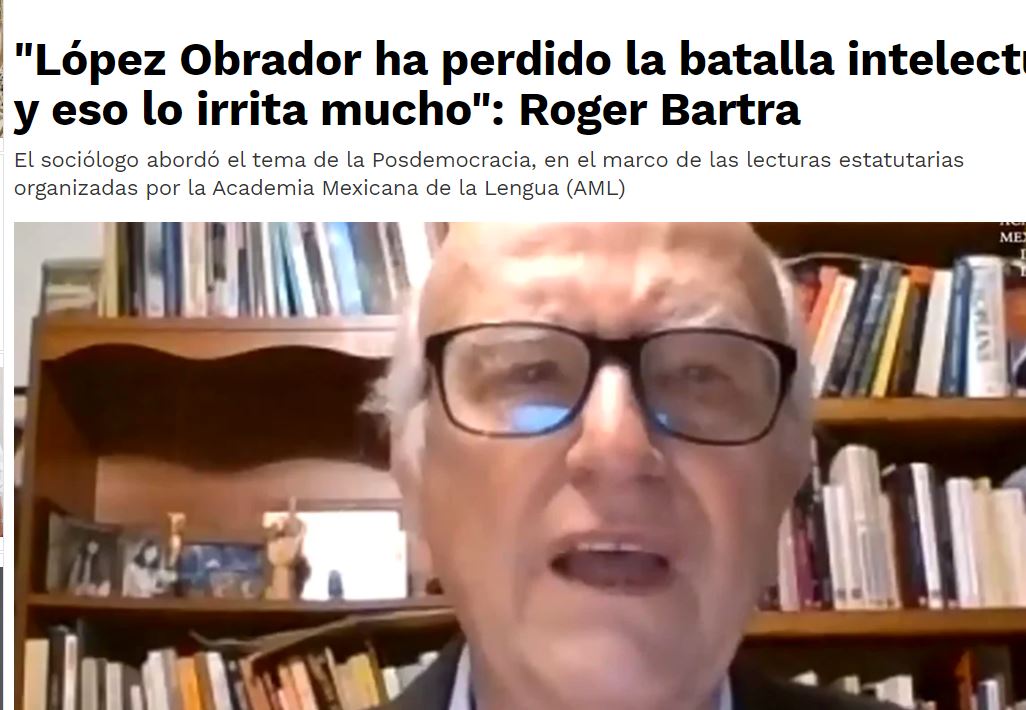 Lee más sobre el artículo El populismo de López Obrador lleva al país hacia una deriva autoritaria: Bartra