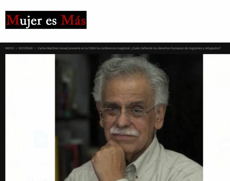 Lee más sobre el artículo Carlos Martínez Assad presenta en la CNDH la conferencia magistral: ¿Quién defiende los derechos humanos de migrantes y refugiados?