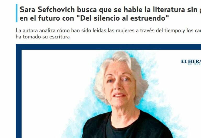 Lee más sobre el artículo Sara Sefchovich busca que se hable la literatura sin género en el futuro con “Del silencio al estruendo”