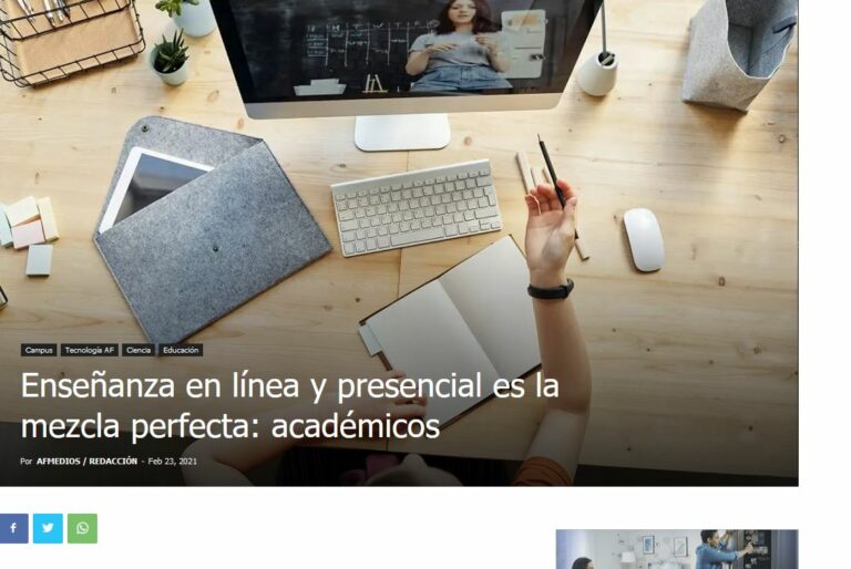 Lee más sobre el artículo Enseñanza en línea y presencial es la mezcla perfecta: académicos