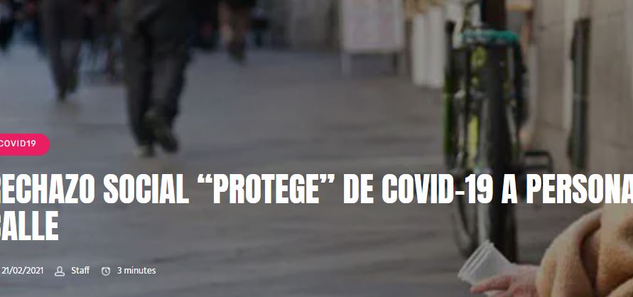 Lee más sobre el artículo Rechazo social “protege” de COVID-19 a personas en situación de calle