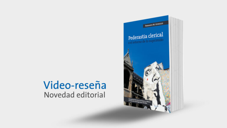 Lee más sobre el artículo Pederastia clerical o el retorno de lo suprimido