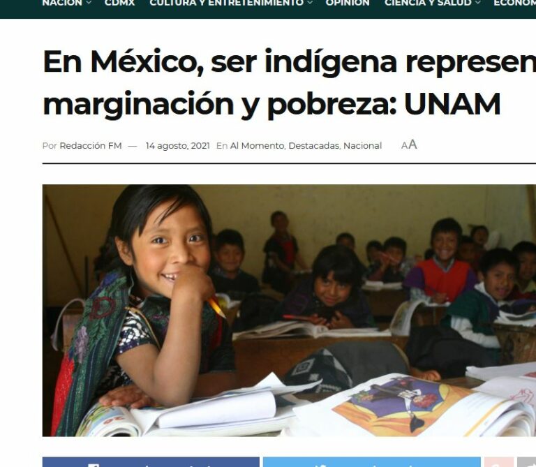 Lee más sobre el artículo En México, ser indígena representa discriminación, marginación y pobreza: UNAM