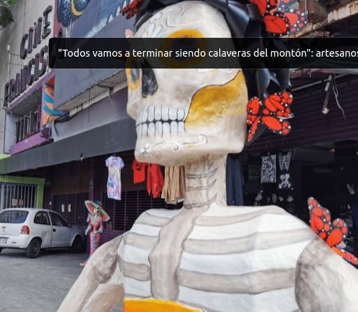 Lee más sobre el artículo “Todos vamos a terminar siendo calaveras del montón”: artesanos de catrinas.