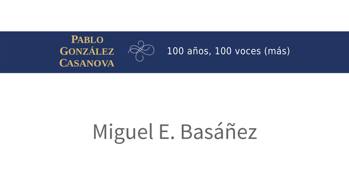 Lee más sobre el artículo Miguel E. Basáñez