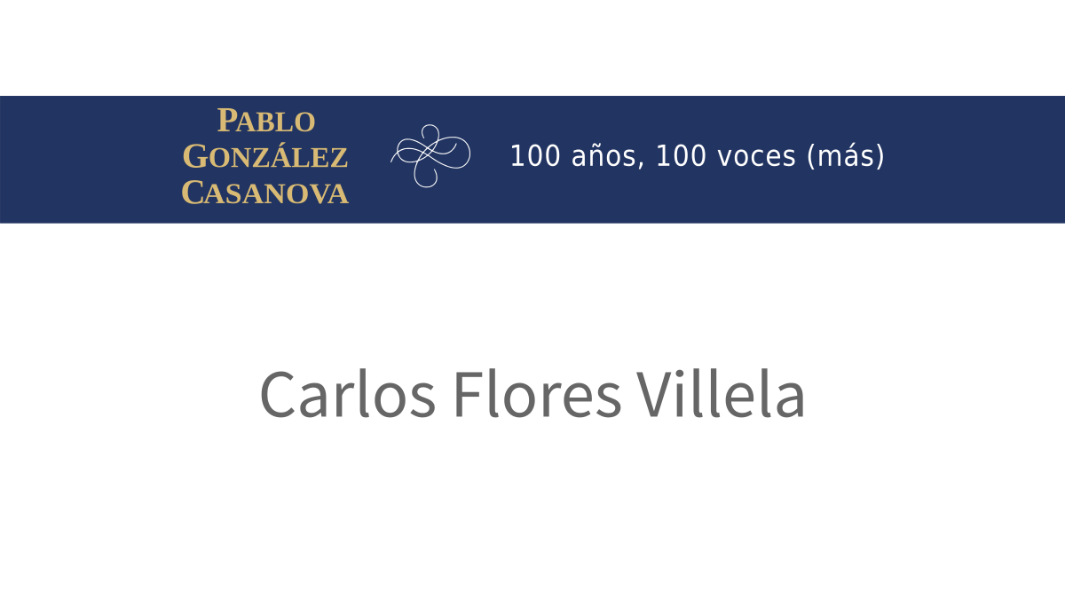 Lee más sobre el artículo Carlos Flores Villela