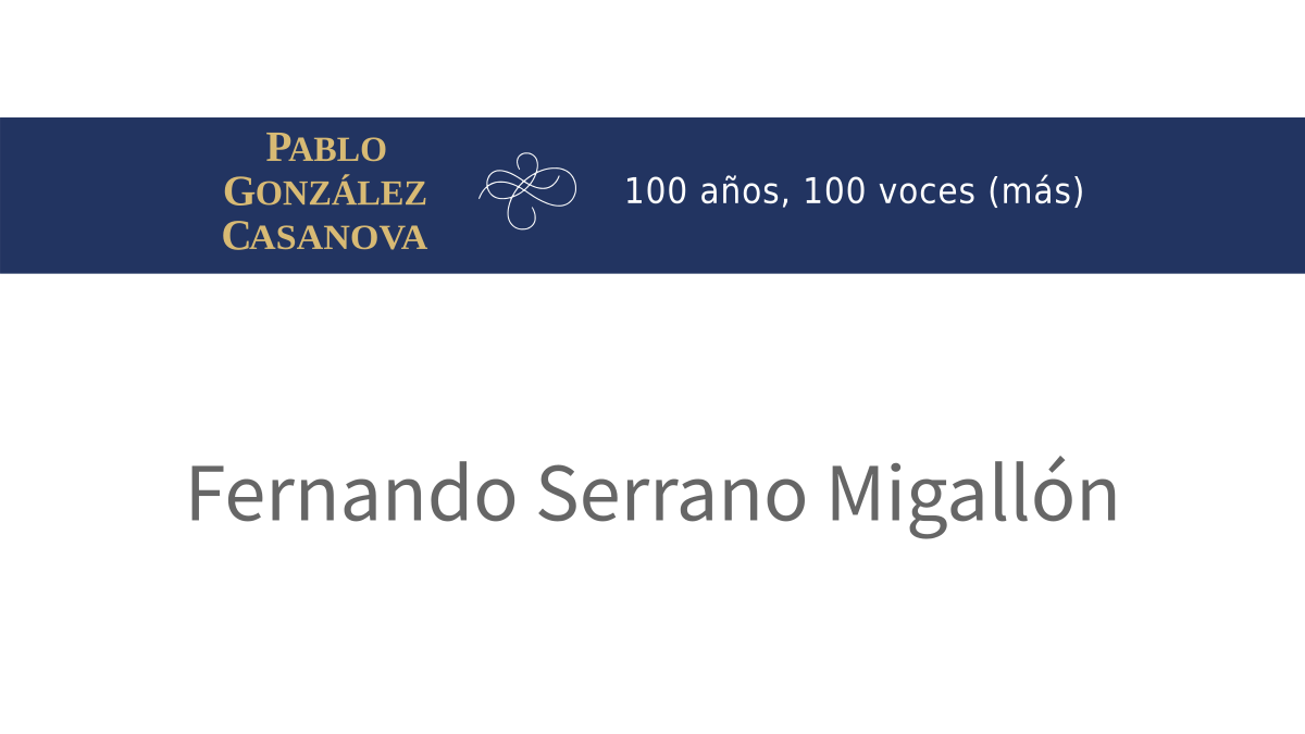 Lee más sobre el artículo Fernando Serrano Migallón