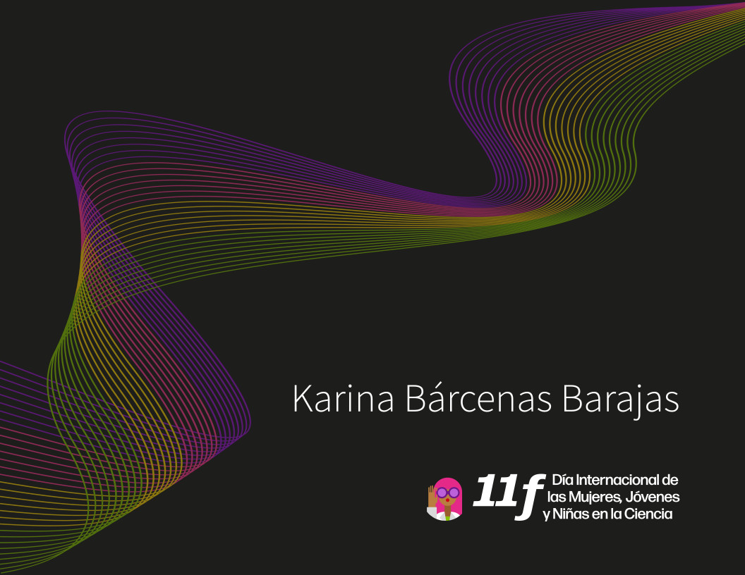 Lee más sobre el artículo Karina Bárcenas Barajas: 11F