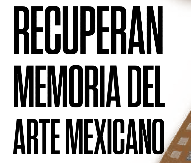 Lee más sobre el artículo Filmoteca de la UNAM recuperan memoria del arte mexicano