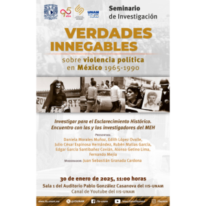 Verdades innegables sobre violencia política en México 1965-1990 @ Sala 1 del Auditorio Pablo González Casanova